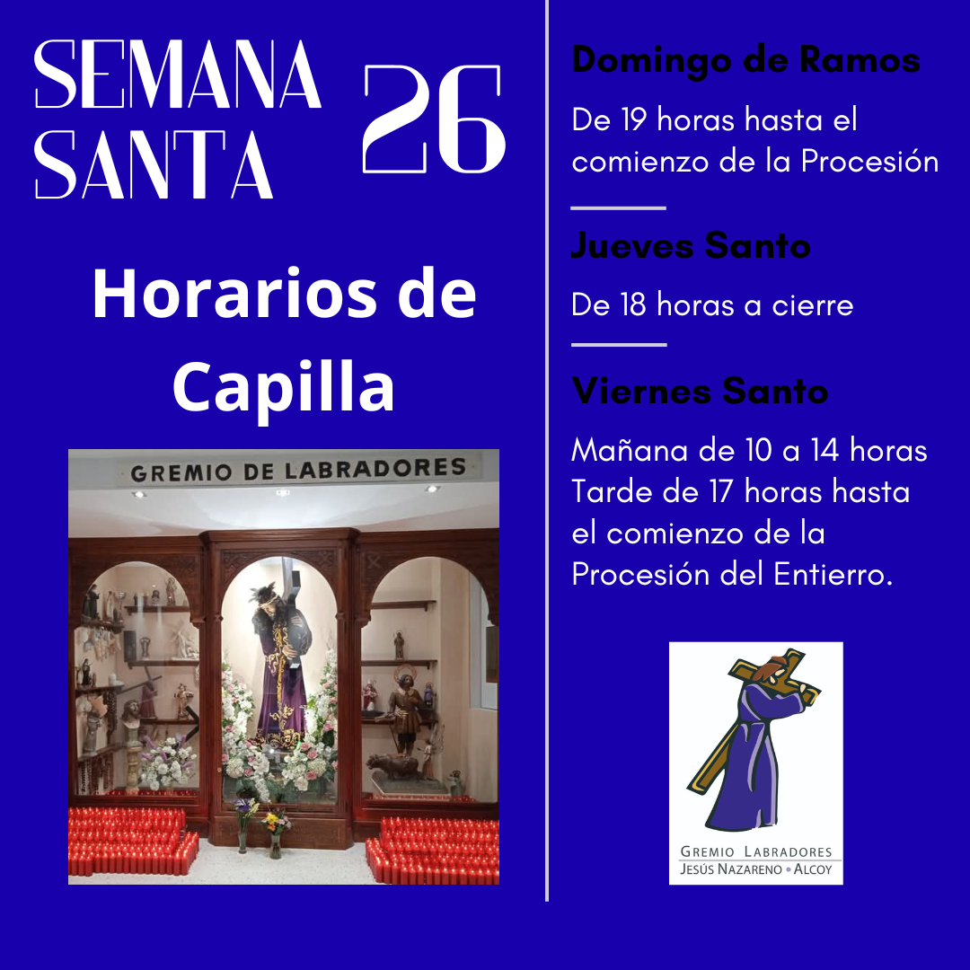 HORARIOS DE APERTURA: CAPILLA DEL GREMIO DE LABRADORES (SEMANA SANTA 2026)